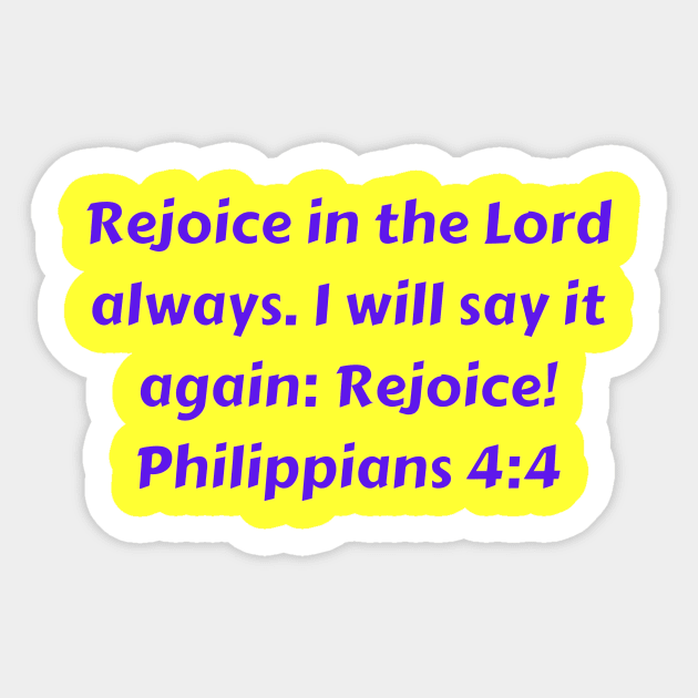 Bible Verse Philippians 4:4 Sticker by Prayingwarrior